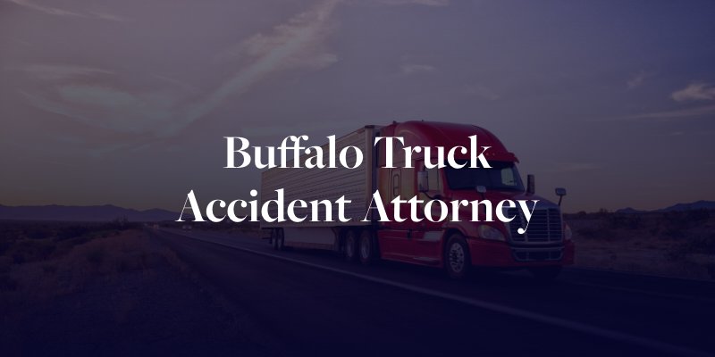 Buffalo Truck Accident Attorney