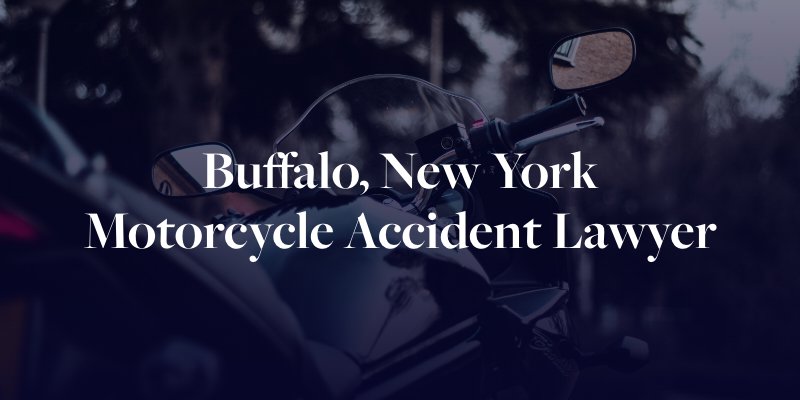 Buffalo, New York Motorcycle Accident Lawyer