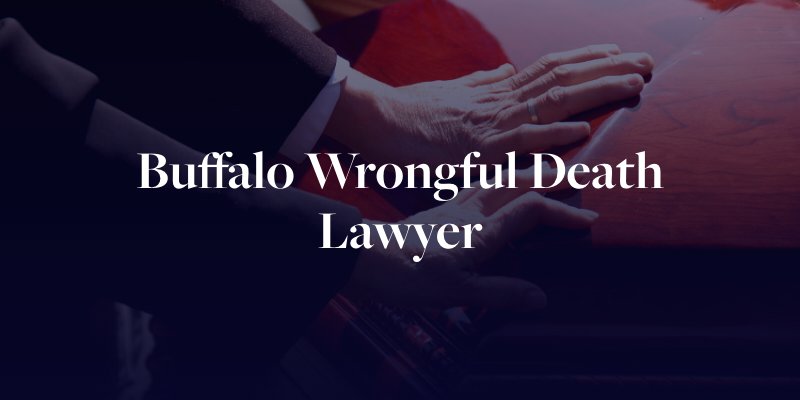 Buffalo Wrongful Death Attorney